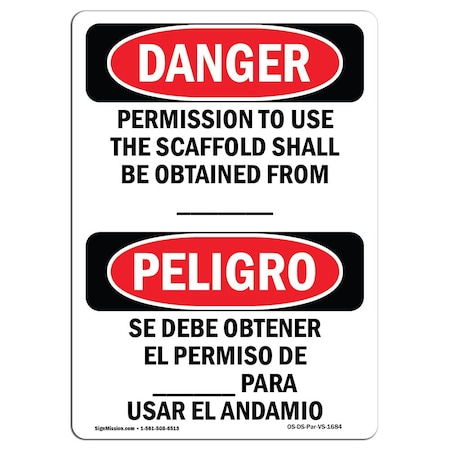 OSHA Danger, Permission To Use Scaffold Bilingual, 10in X 7in Rigid Plastic